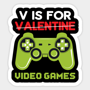 V Is For Video Games Funny Valentines Day Gamer Sticker